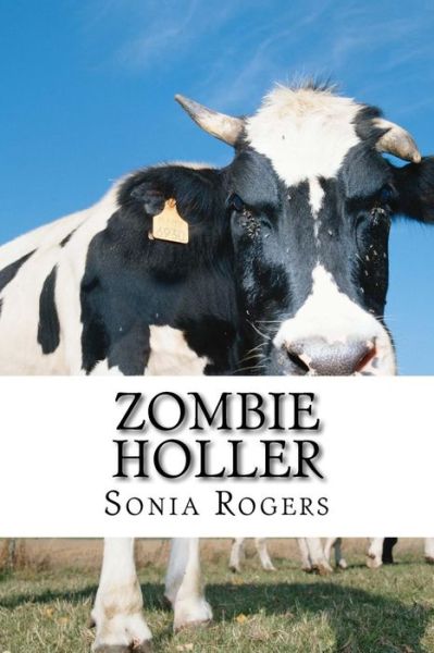 Cover for Sonia Rogers · Zombie Holler (Paperback Book) (2016)