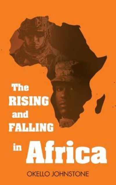 Cover for Okello Johnstone · The Rising and Falling in Africa (Paperback Bog) (2018)