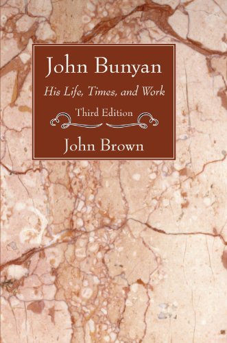 Cover for John Brown · John Bunyan: His Life Times and Work, Third Edition (Paperback Book) (2007)