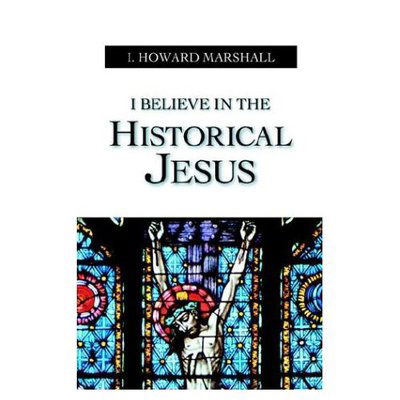 I Believe in the Historical Jesus - Marshall I. Howard - Books - Regent College Publishing - 9781573830195 - April 6, 2001