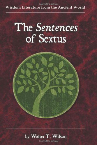 Cover for Walter T. Wilson · The Sentences of Sextus (Paperback Book) (2012)