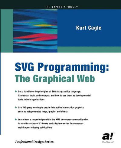 Cover for Kurt Cagle · SVG Programming: The Graphical Web (Paperback Book) [Softcover reprint of the original 1st edition] (2002)