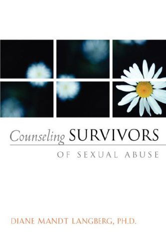 Counseling Survivors of Sexual Abuse - AACC Counseling Library - Diane Langberg - Books - Xulon Press - 9781591605195 - April 30, 2003