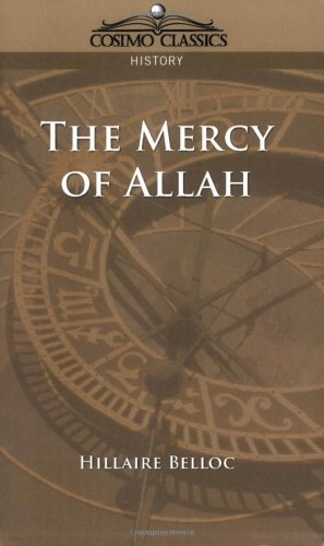 Cover for Hilaire Belloc · The Mercy of Allah (Pocketbok) (2005)