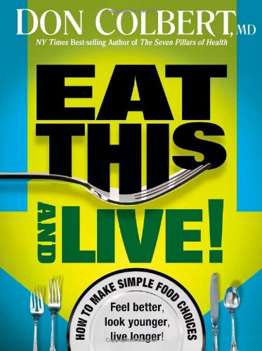 Cover for Don Colbert · Eat This And Live (Paperback Book) (2008)