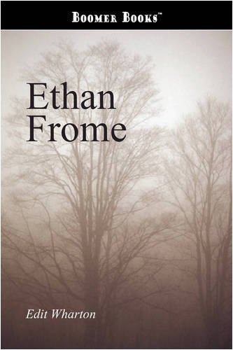 Ethan Frome - Edith Wharton - Bøger - Boomer Books - 9781600969195 - 30. juli 2008