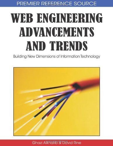 Cover for Ghazi I. Alkhatib · Web Engineering Advancements and Trends: Building New Dimensions of Information Technology (Premier Reference Source) (Hardcover Book) (2010)