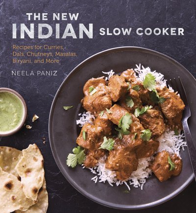 Cover for Paniz.neela · The New Indian Slow Cooker: Recipes for Curries, Dals, Chutneys, Masalas, Biryani, and More (Taschenbuch) (2014)