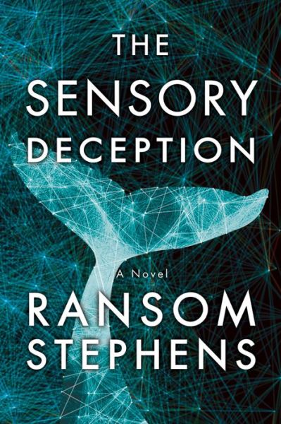 Cover for Ransom Stephens · The Sensory Deception (Paperback Book) (2013)