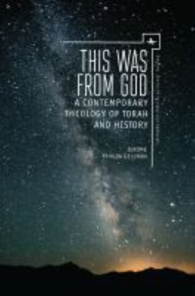 Cover for Gellman, Jerome (Yehuda) · This Was from God: A Contemporary Theology of Torah and History - Emunot: Jewish Philosophy and Kabbalah (Innbunden bok) (2016)