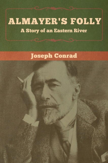 Cover for Joseph Conrad · Almayer's Folly (Paperback Bog) (2020)