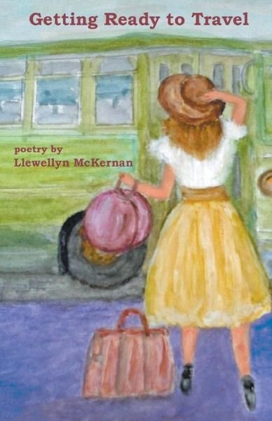 Cover for Llewellyn McKernan · Getting Ready to Travel (Pocketbok) (2017)