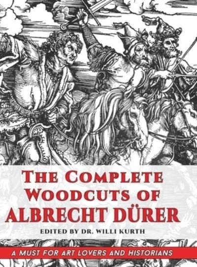 Cover for Albrecht Durer · Complete Woodcuts of Albrecht Durer (Bog) (2022)
