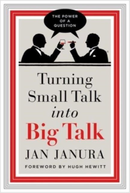 Cover for Jan Janura · Turning Small Talk into Big Talk (Hardcover Book) (2023)