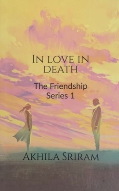 Cover for Akhila Sriram · In Love In Death (Taschenbuch) (2020)