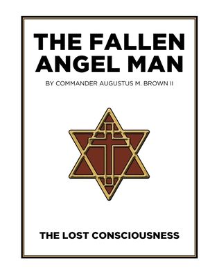 Cover for Brown, Augustus M, II · The Fallen Angel Man (Paperback Book) (2020)