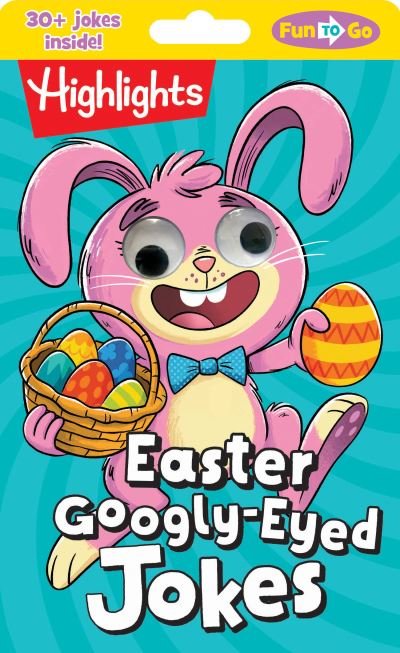 Cover for Highlights · Easter Googly-Eyed Jokes - Highlights Fun to Go (Paperback Book) (2022)