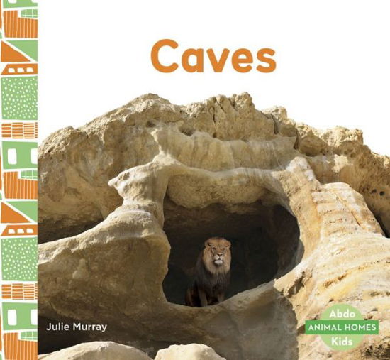 Cover for Julie Murray · Caves - Animal Homes (Pocketbok) (2019)