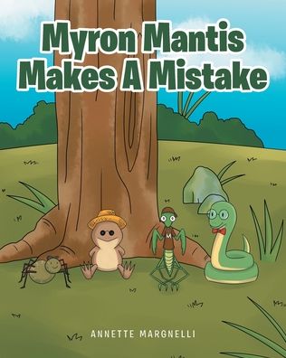 Cover for Annette Margnelli · Myron Mantis Makes a Mistake (Paperback Book) (2020)