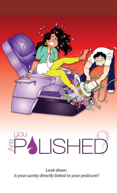 Are You Polished? - Patrice L Harris - Books - Author Academy Elite - 9781647461195 - July 7, 2020