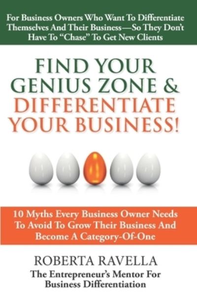 Cover for Roberta Ravella · Find Your Genius Zone &amp; Differentiate Your Business! (Book) (2021)