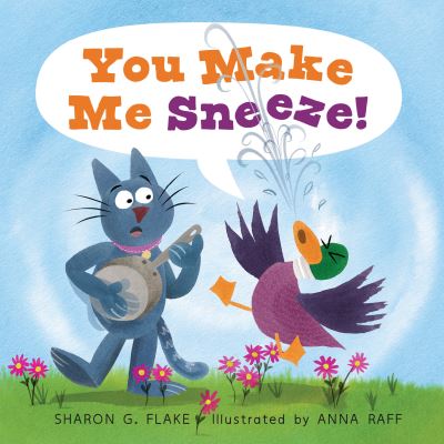 Cover for Sharon G. Flake · You Make Me Sneeze (Book) (2024)