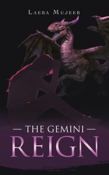 Cover for Laeba Mujeeb · The Gemini Reign (Pocketbok) (2021)