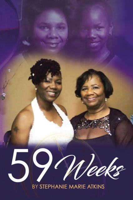 Cover for Stephanie Marie Atkins · 59 Weeks (Paperback Book) (2021)