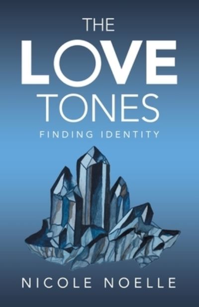 Cover for Nicole Noelle · Love Tones (Book) (2022)
