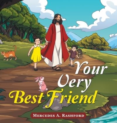 Cover for Mercedes A. Rashford · Your Very Best Friend (Book) (2023)