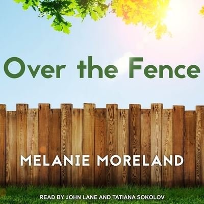 Cover for Melanie Moreland · Over the Fence (CD) (2017)