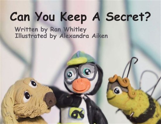 Cover for Ran Whitley · Can You Keep a Secret? (Bok) (2022)