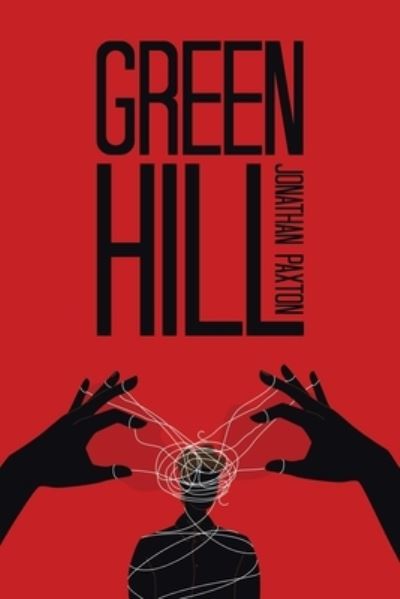 Cover for Jonathan Paxton · Green Hill (Book) (2023)