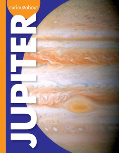 Cover for Rachel Grack · Curious about Jupiter (Bok) (2022)