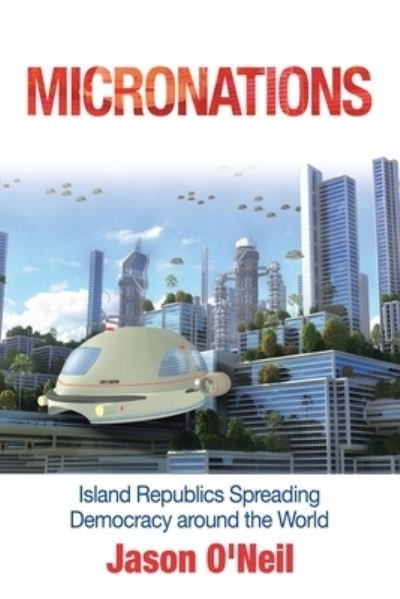 Cover for Jason O'Neil · Micronations (Book) (2020)
