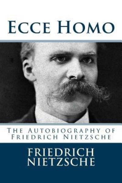 Cover for Friedrich Wilhelm Nietzsche · Ecce Homo (Taschenbuch) (2018)