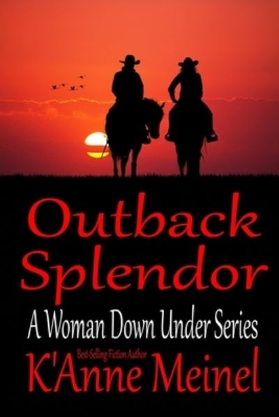 Cover for K'Anne Meinel · Outback Splendor (Pocketbok) (2019)