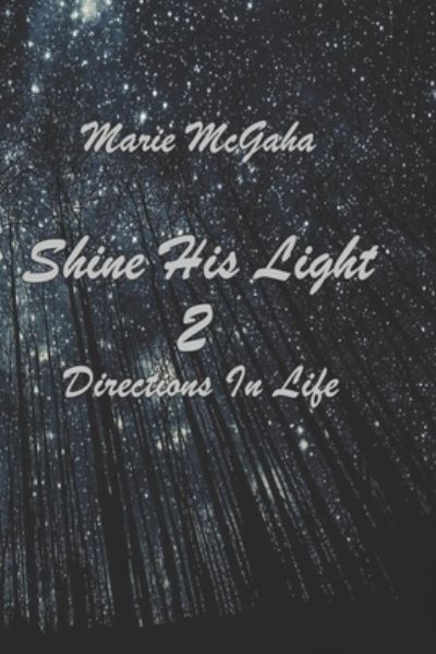 Cover for Marie McGaha · Shine His Light 2 (Paperback Book) (2020)