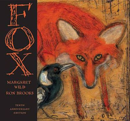 Cover for Margaret Wild · Fox 10th Anniversary Edition (Hardcover Book) (2011)