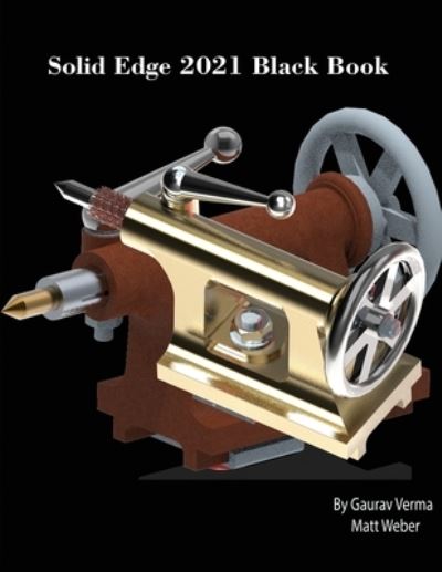 Cover for Gaurav Verma · Solid Edge 2021 Black Book (Taschenbuch) (2021)