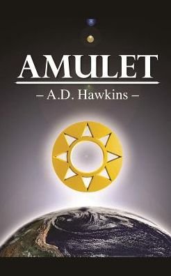 Cover for A. D. Hawkins · Amulet (Paperback Book) (2013)