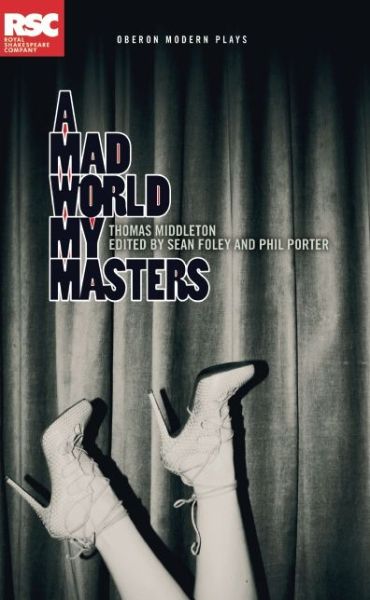 Cover for Thomas Middleton · A Mad World My Masters - Oberon Modern Plays (Paperback Book) (2014)