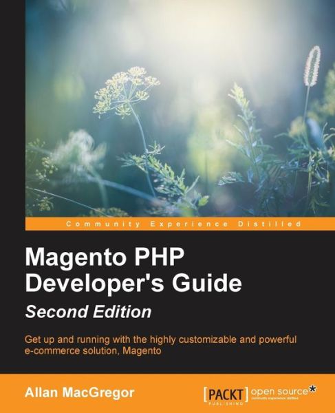 Cover for Allan MacGregor · Magento PHP Developer's Guide - (Paperback Book) [2 Revised edition] (2015)