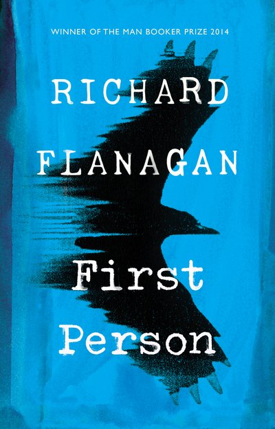 Cover for Richard Flanagan · First Person (Innbunden bok) (2017)