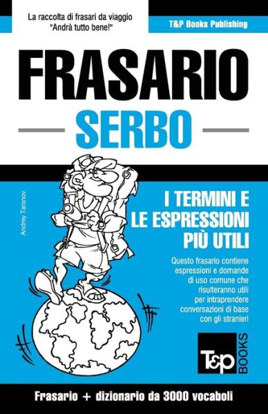 Cover for Andrey Taranov · Frasario Italiano-Serbo e vocabolario tematico da 3000 vocaboli (Pocketbok) (2016)