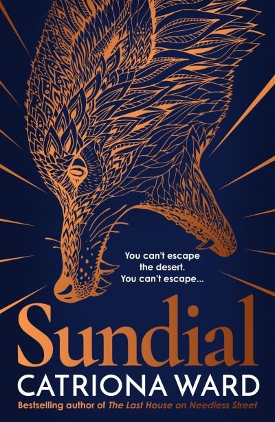 Sundial: from the author of Sunday Times bestseller The Last House on Needless Street - Catriona Ward - Bøger - Profile Books Ltd - 9781788166195 - 10. marts 2022