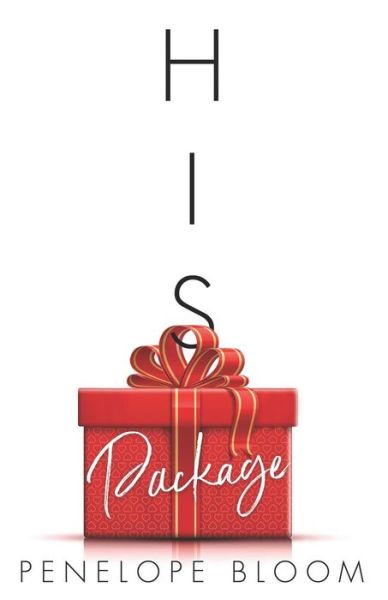 Cover for Penelope Bloom · His Package (Paperback Book) (2018)