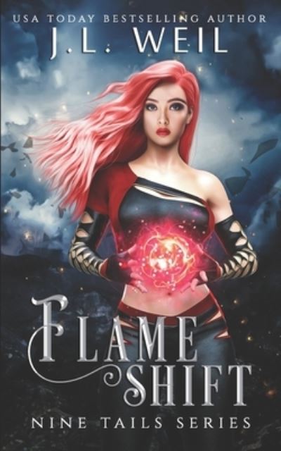 Cover for J L Weil · Flame Shift (Paperback Book) (2019)