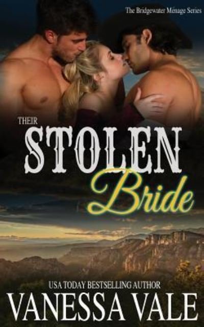 Cover for Vanessa Vale · Their Stolen Bride - Bridgewater (Paperback Book) (2019)