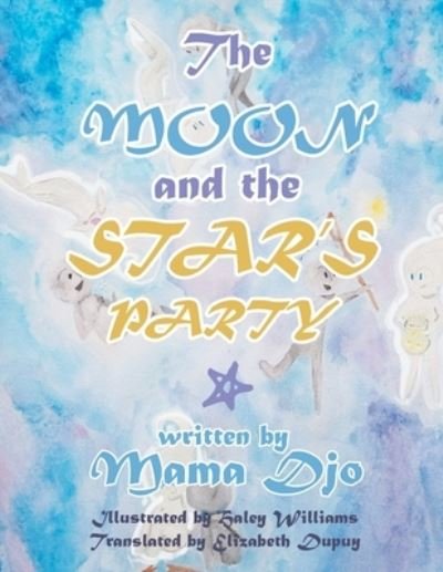 Cover for Mama Djo · The Moon and the Star's Party (Paperback Bog) (2019)